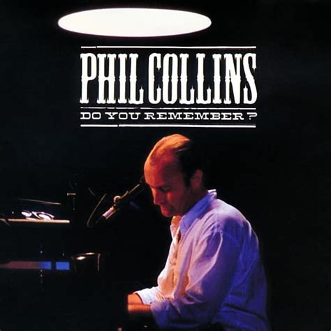 letra do you remember|Phil Collins .